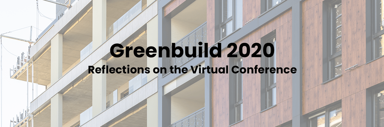 Greenbuild 2020 | Reflections by Martin Nunnaly, LEED AP